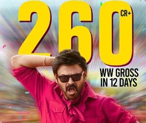 Venkatesh Sankranthi ki Vasthunnam crosses 260 crores